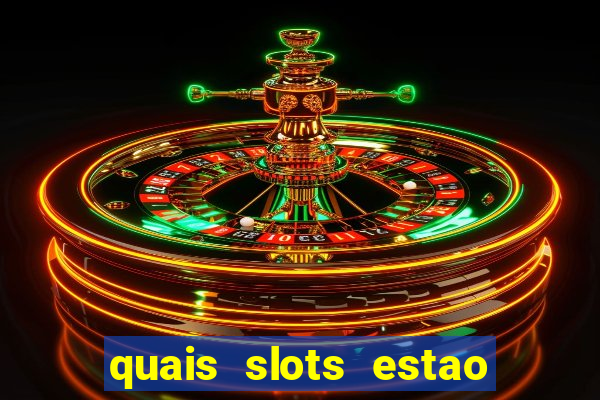 quais slots estao pagando agora